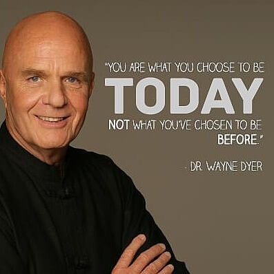 Wayne Dyer Wayne Dyer
