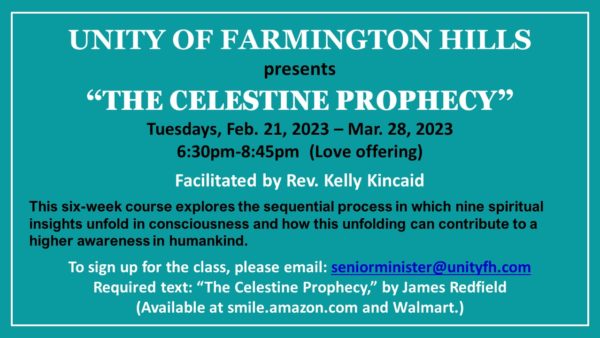 the celestine prophecy class 02 21 23 to 03 28 23