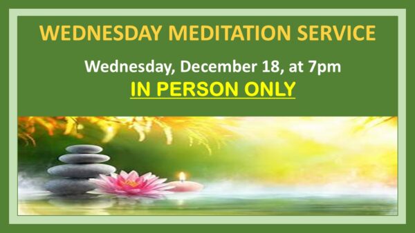 wednesday meditation in person only slide 12 18 24