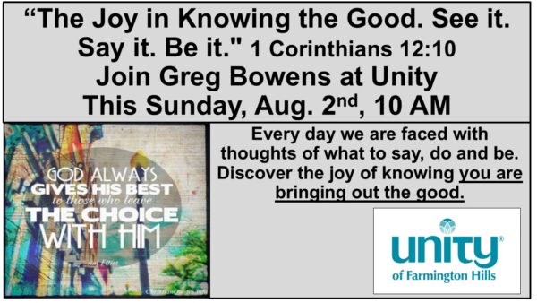 the joy in knowing the good aug 2nd 2026 greg bowens