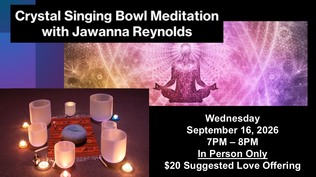 crystal singing bowls meditation wed 09 16 26